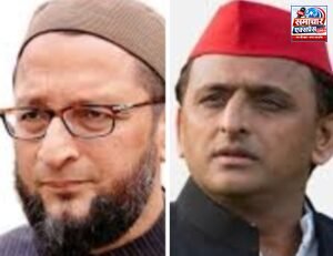 यूपी में अखिलेश के सियासी गढ़ों में ओवैसी की दस्तक, मुस्लिम बहुल सीटों पर ताबड़तोड़ जनसभाओं से बढ़ी हलचल